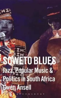 Soweto Blues - Een melancholische blues die de ziel van Zuid-Afrika ontroert met krachtige ritmes